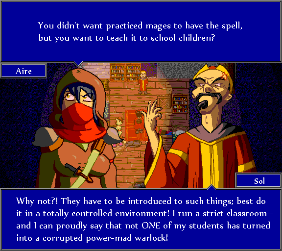 You don't wnat practiced mages to have the spel,, but you want to teach it to school childrne? Why not?! They have to be introduced to such things; best do it in a totally controlled environment! I run a strict classroom--and I can proudly say that not ONE of my students has turned into a corrupted power-mad warlock!