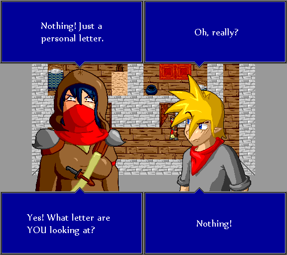 Nothing! Just a personal letter. Oh, really? Yes! What letter are YOU looking at? Nothing!