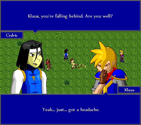 Klaus, you're falling behind. Are you well? Yeah... just... got a headache.