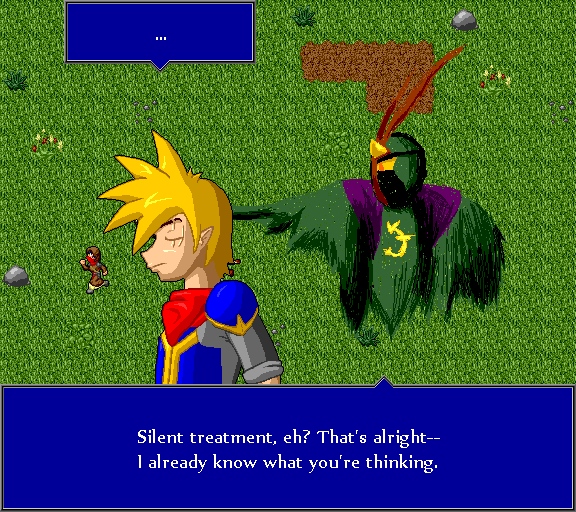 Silent treatment, eh? That's alright--I already know what you're thinking.