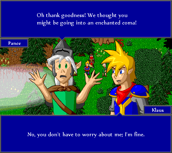 Oh thank goodness! We thought you might be going into an enchanted coma! No, you don't have to worry about me; I'm fine.