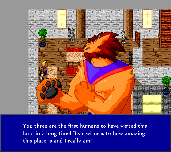 You three are the first humans to have visited this land in a long time! Bear witness to how amazing this place and I really am!