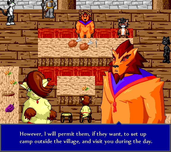 However, I will permit them, if they want, to set up camp outside the village, and visit you during the day.