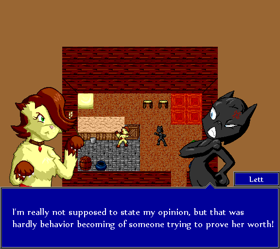 I'm really not supposed to state my opinion, but that was hardly behavior becoming of someone trying to prove her worth!