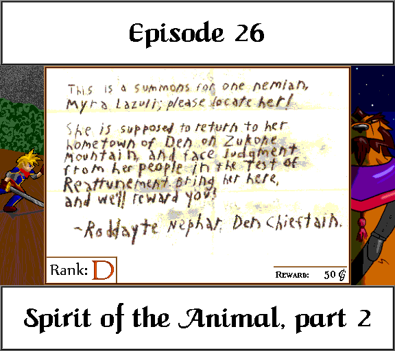 This is a summons for one nemian, Myra Lazuli; please locate her! She is supposed to return to her hometown of Den on Zukone Mountain, and face judgment from her people in the Test of Reattunement. Bring her here, and we'll reward you! ~Roddayte Nephar, Den Chieftan