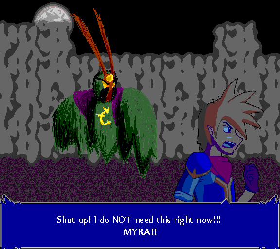 Shut up! I do not need this right now!! Myra!!