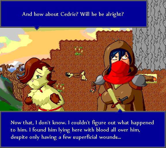 And how about Cedric? Will he be alright? Now that, I don't know. I couldn't figure out what happened to him. I found him lying here with blood all over him, despire only having a few superficial wounds...